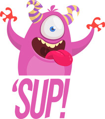 Funny cartoon monster character saying wazzup. Illustration of cute and happy alien. Halloween vector design isolated