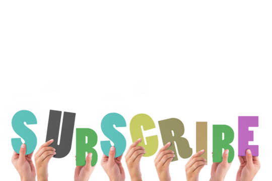 Colorful alphabet spelling subscribe held up by people - Powered by Adobe