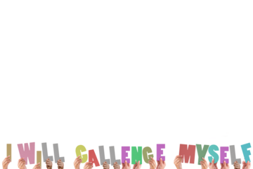 Colorful alphabet spelling I will challenge myself held up by people