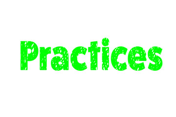 Digitally generated image of Practices text 
