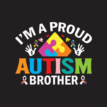 Proud autism brother T shirt design