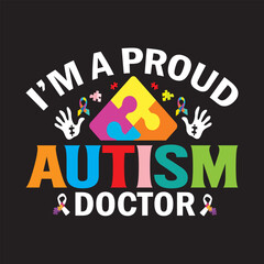 Proud autism doctor T shirt design