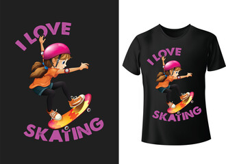 I love skating typography t shirt design, girl pattern. girl illustration . Fashion and skate gir