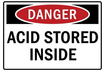 Acid chemical warning sign and labels acid stored inside