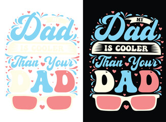 Father's day t-shirt design, Dad T Shirt Design Vector, Dad print t-shirt, Father's Day Gift, Dad Svg t-shirt, Father's Day Svg t-shirt, Dad Quotes, papa quotes, dad sayings