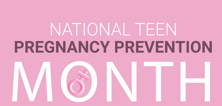 National teen pregnancy prevention month. template background, banner, card, poster. vector illustration