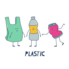 Sorting of plastic waste. Plastic bags, bottles and cans. Funny objects with arms, legs and faces. Cute vector isolated on white background illustration for design.