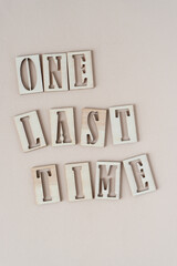 one last time