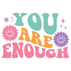 Inspirational Svg, Inspirational Quotes Svg, Motivational Svg, Retro Self Love Svg, Groovy SVG, Retro SVG, Boho SVG, Hippie svg, Groovy Svg, Retro Svg, Boho Svg, Hippie, Sesthetic Svg, Inspirational