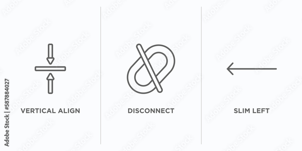 Poster user interface outline icons set. thin line icons such as vertical align, disconnect, slim left vect