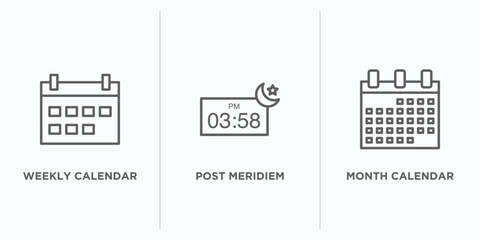 time and date outline icons set. thin line icons such as weekly calendar, post meridiem, month calendar vector. linear icon sheet can be used web and mobile