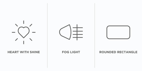 shapes outline icons set. thin line icons such as heart with shine, fog light, rounded rectangle vector. linear icon sheet can be used web and mobile