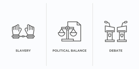 political outline icons set. thin line icons such as slavery, political balance, debate vector. linear icon sheet can be used web and mobile