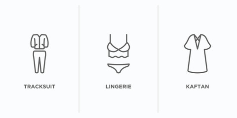 clothes outline icons set. thin line icons such as tracksuit, lingerie, kaftan vector. linear icon sheet can be used web and mobile