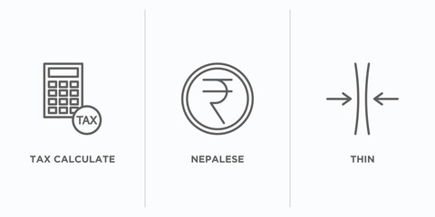 business outline icons set. thin line icons such as tax calculate, nepalese, thin vector. linear icon sheet can be used web and mobile