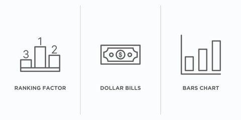 business outline icons set. thin line icons such as ranking factor, dollar bills, bars chart vector. linear icon sheet can be used web and mobile