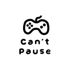 Can't Pause Gaming Game Player DND Illustration Icon Fun Cute Playful Motivation Black On Clear Background