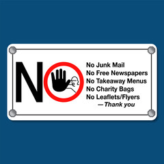 No Soliciting Sign: No Junk Mail, Free Newspapers, Takeaway Menus, Charity Bags, Leaflets, Flyers. Eps10 vector illustration.