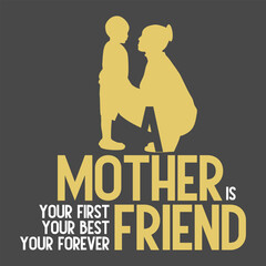 Quote, wallart, quote, vector mother day, mother friend us