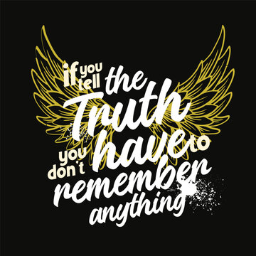 Quote vector tell th, wallart, quote, vectore truth