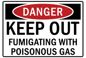 Poison chemical hazard sign and labels keep out, fumigating with poisonous gas