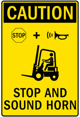 Go slow sound horn sign and labels stop and sound horn