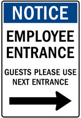 Employee entrance only warning sign and labels guest please use next entrance