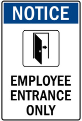 Employee entrance only warning sign and labels