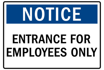 Fototapeta premium Employee entrance only warning sign and labels entrance for employee only