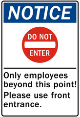 Employee entrance only warning sign and labels only employees