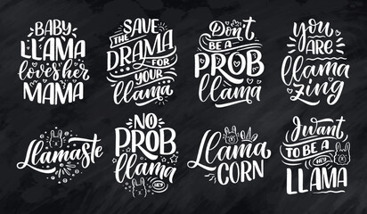 Fototapeta premium Set with funny hand drawn lettering quotes about llama. Cool phrases for print and poster design. Inspirational kids slogans. Greeting card template. Vector