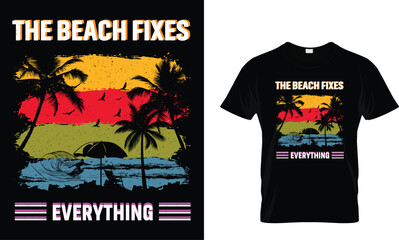 The-beach-fixes-everything t-shirt