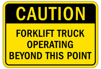 Forklift safety sign and labels forklift truck operating beyond this point