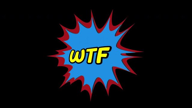 cartoon wtf Comic Bubble speech loop Animation video transparent background with alpha channel.