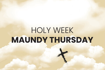 Holy week Maundy Thursday creative design illustration with clouds background.  - Powered by Adobe
