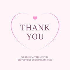 Thankful romantic pink heart card thank you for support design template vector illustration