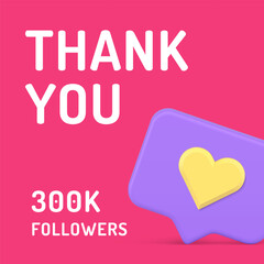 Thank you 300k follower internet blog anniversary social media post design template realistic vector