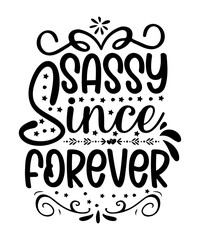 Sassy svg design, Sassy vector,Sassy cut file,Sassy png,Sassy png design,Sassy SVG Bundle, Sarcastic Svg, Sassy QuotesSvg,Sarcastic Svg Bundle, Sassy Svg Bundle, Funny Svg, Mean Svg, Joke Svg