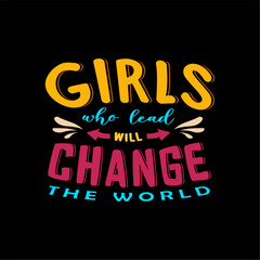 Obraz premium girls who lead will change the world
