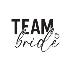 team bride