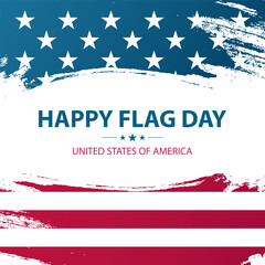 Happy Flag Day. United States Flag Day celebration card with American national flag brush strokes. USA national holiday. Vector illustration.