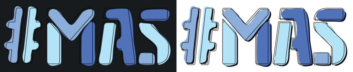 MAS Hashtag. Isolate curves doodle letters. Set 2 in 1. Blue colors. Popular Hashtag #MAS for social network, web resources, mobile apps, games. Stock vector picture.