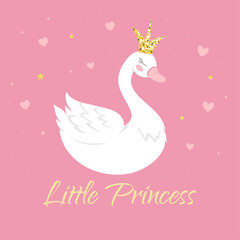 A card or poster with cartoon swan and crown Little Princess, vector illustration