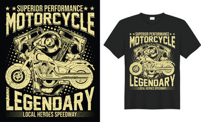 Fototapeta premium Motorbike vector t-shirt design. SUPERIOR PERFORMANCE MOTORCYCLE LEGENDARY LOCAL HEROES SPEEDWAY