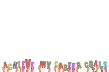 Cropped hands holding colorful words achieve my career goals