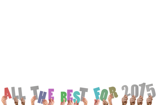 Colorful alphabet spelling all the best for 2015 held up by people