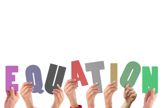 Colorful alphabet spelling equation held up by people  - Powered by Adobe