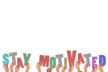 Colorful alphabet spelling stay motivated held up by people 