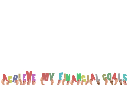 Cropped hands holding colorful words achieve my financial goals 