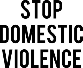 Stop domestic violence text against white background